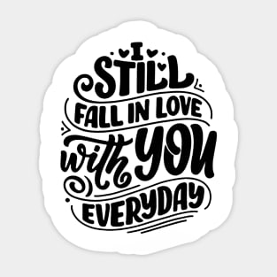 I Still Fall In Love With You Sticker